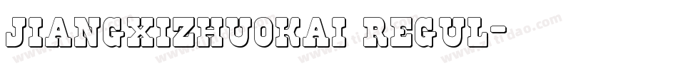 jiangxizhuokai regul字体转换